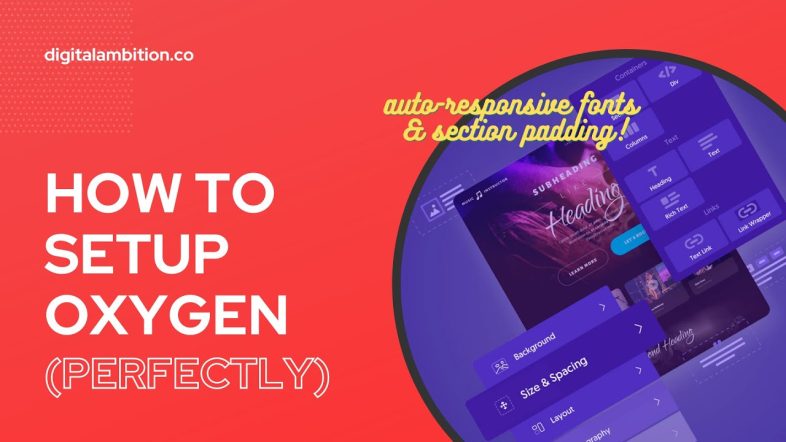 How to Setup Oxygen: Best Global Settings (Automatically Responsive!)