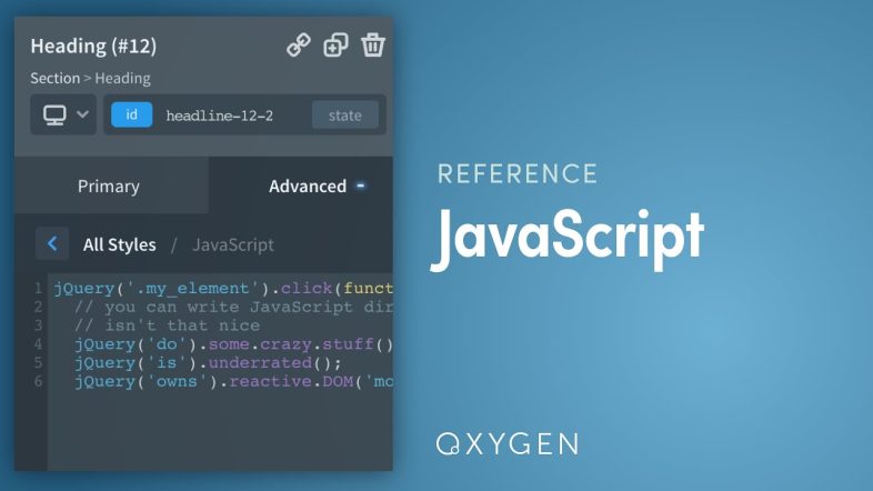 How To Write JavaScript & JQuery Inside Oxygen With A Live Preview